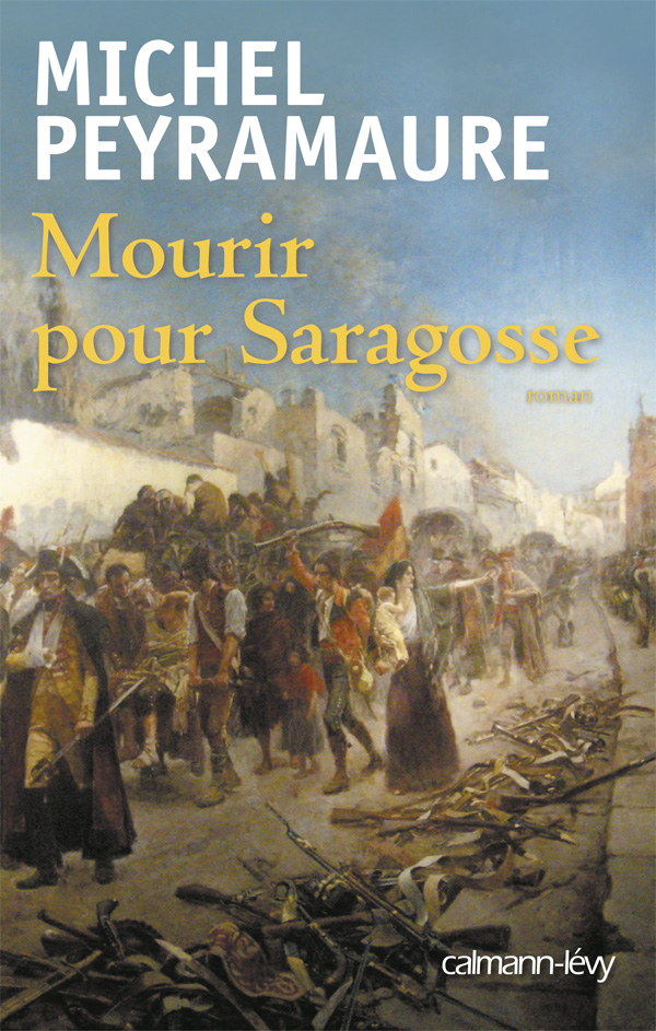 Mourir Pour Saragosse