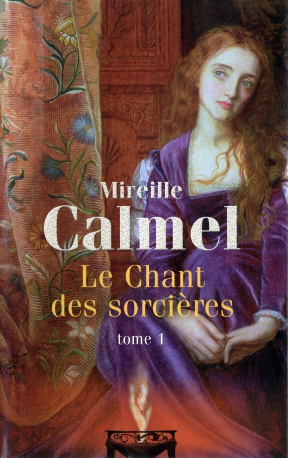 Le chant des sorcières, Tome 1