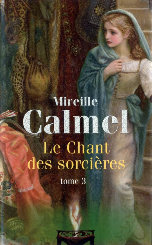 Le Chant des sorcières, Tome 3