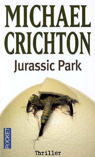 Jurassic Park: A Novel: A Novel