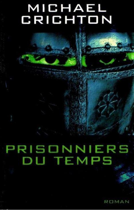 Prisonniers Du Temps: Roman