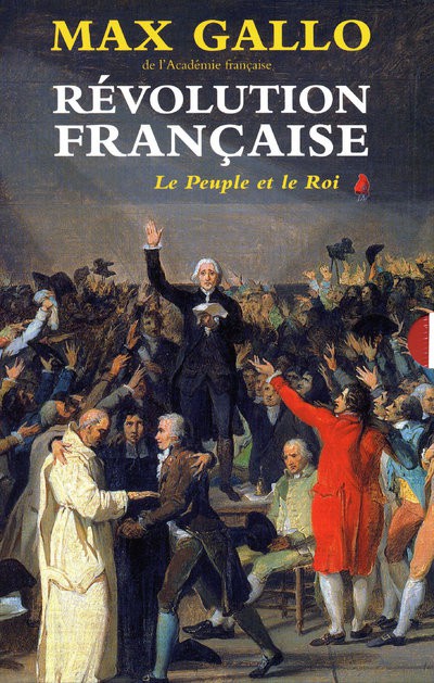 Le Peuple Et Le Roi (1774-1793)