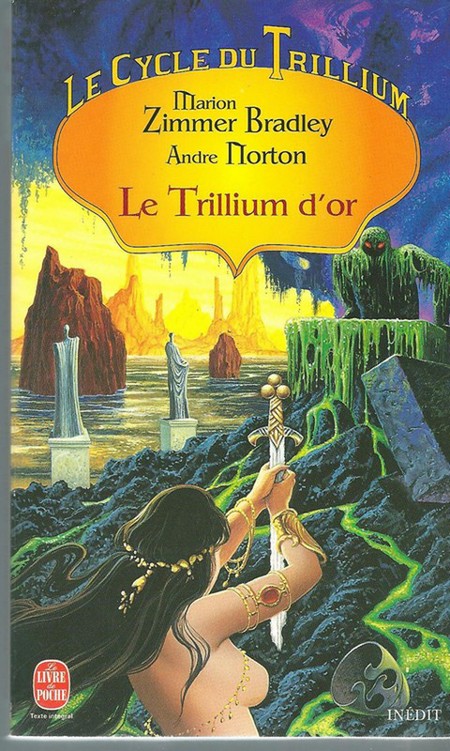 Le Cycle Du Trillium. 2, Le Trillium D'Or