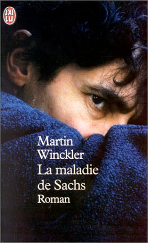La Maladie De Sachs: Roman