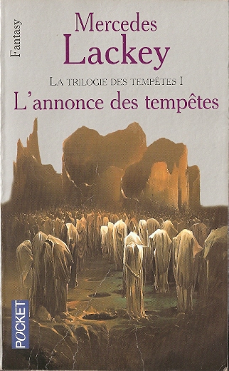 La Trilogie Des Tempètes, Tome 1 : L'Annonce Des Tempètes
