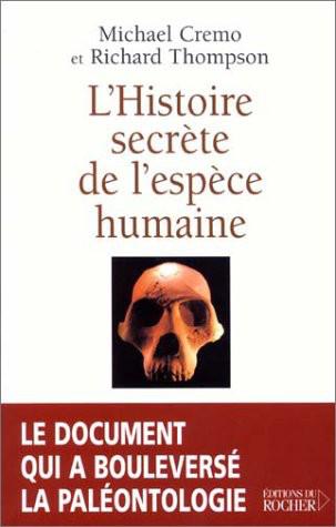 L'Histoire Secrète De L'espèce Humaine