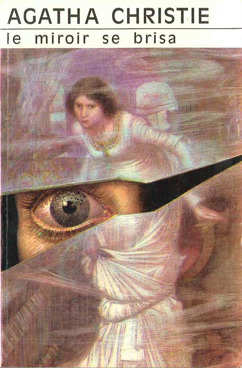 Le Miroir Se Brisa