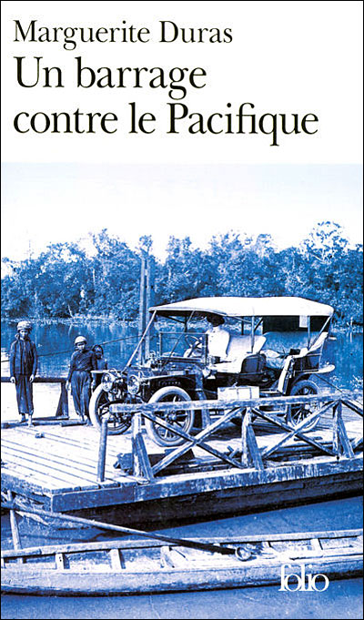 Profil - Duras (Marguerite) : Un Barrage Contre Le Pacifique