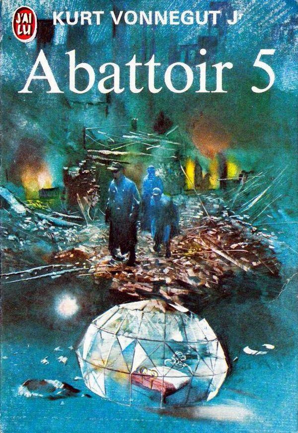 Abattoir 5 Ou La Croisade Des Enfants: Farandole D'Un Bidasse Avec La Mort Par Kurt Vonnegut Jr...