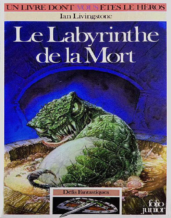 Défis Fantastiques: Le Labyrinthe De La Mort