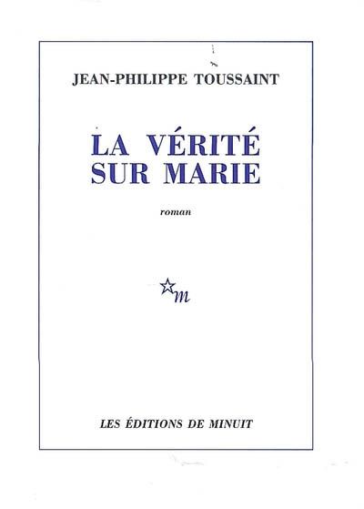 La Vérité Sur Marie