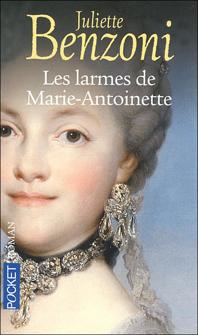 Les "Larmes" De Marie-Antoinette: Roman