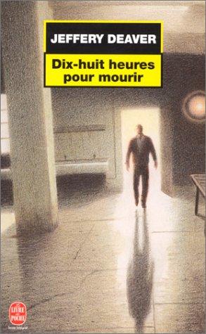 Dix-Huit Heures Pour Mourir