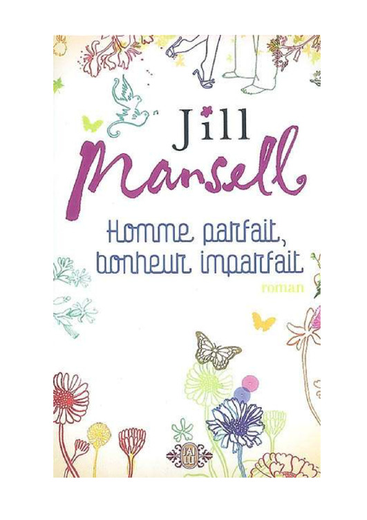 Homme Parfait, Bonheur Imparfait