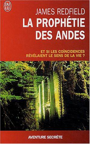 La Prophetie Des Andes