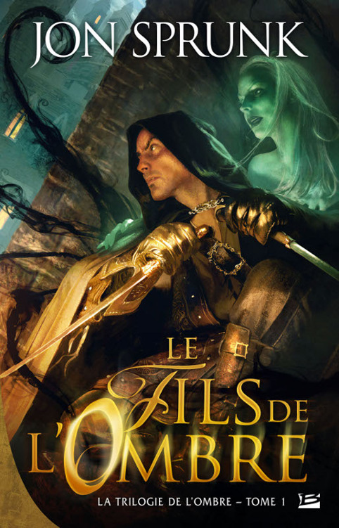 La Trilogie De L'ombre, Tome 1