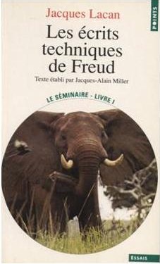 Le SÃ©minaire, Livre 1: Les Ecrits Techniques De Freud 1953-1954