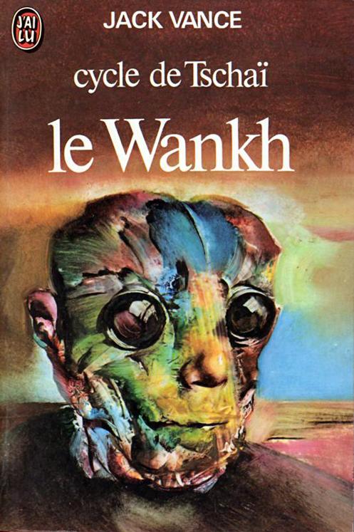 Le Cycle De Tshai T2. Le Wankh