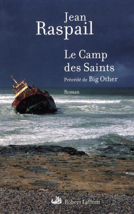 Le Camp Des Saints: Roman