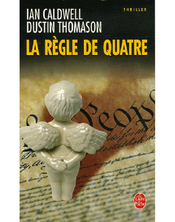 La Règle De Quatre