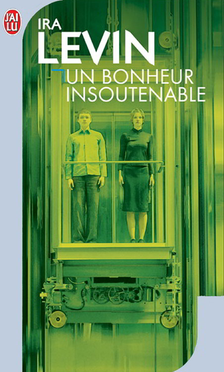 Un Bonheur Insoutenable