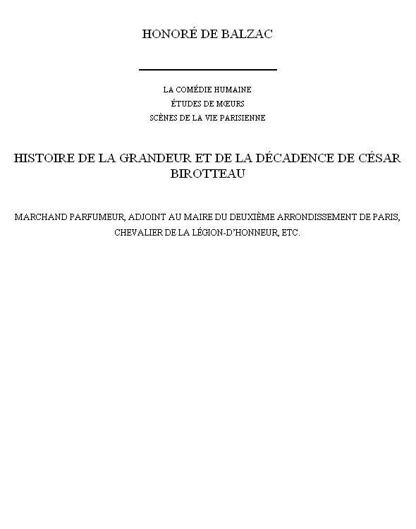 Histoire De La Grandeur Et La Décadence De César Birotteau Volume 1