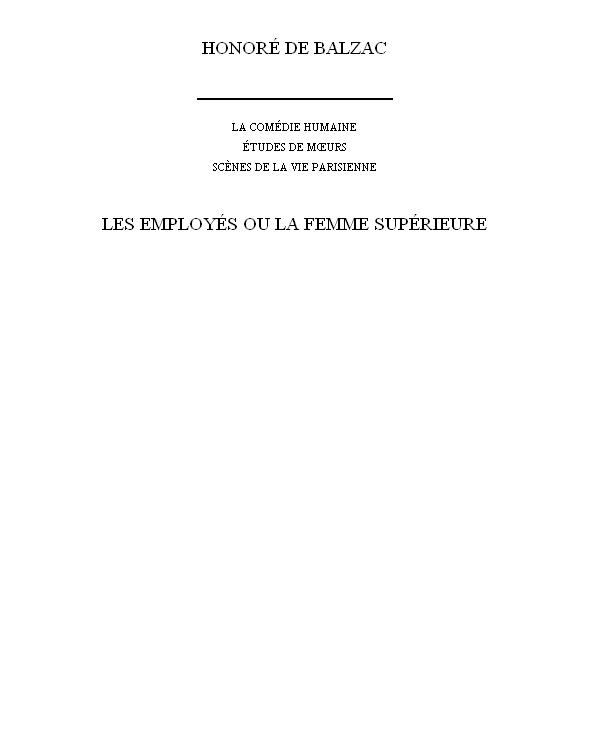 Scènes De La Vie Parisienne. Les Employés, Ou La Femme Supérieure (Par H. De Balzac).