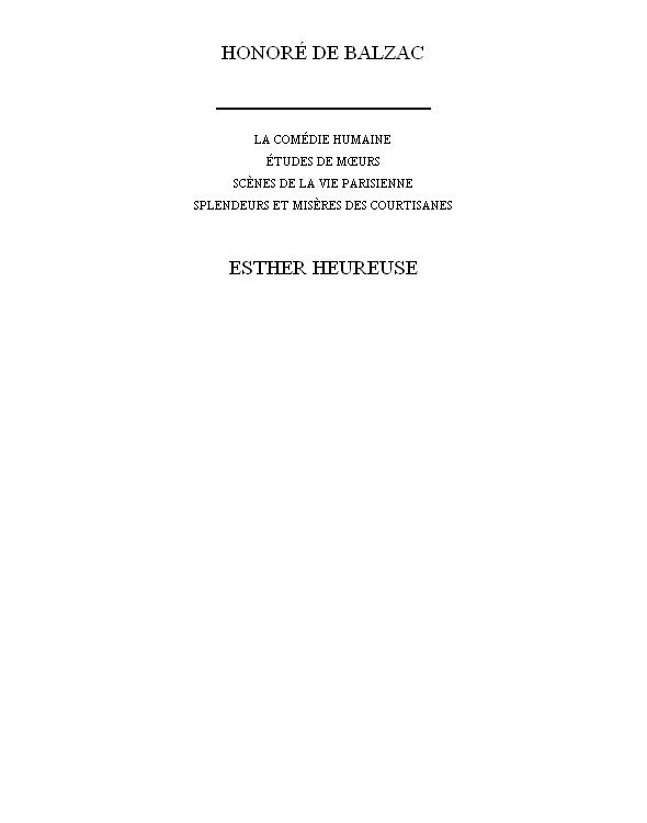 Splendeurs Et Misères Des Courtisanes, Esther Heureuse a Combien L'Amour Revient Aux Vieillards Ou Menent Les Mauvais Chemins