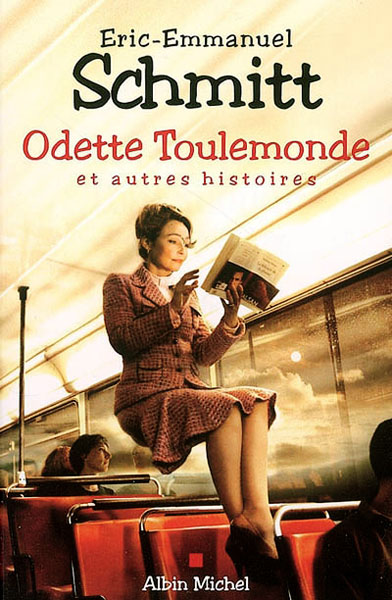 Odette Toulemonde Et Autres Histoires