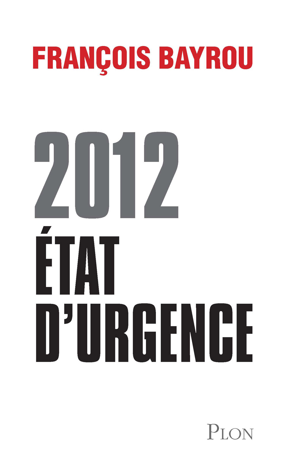 2012, Etat D'Urgence