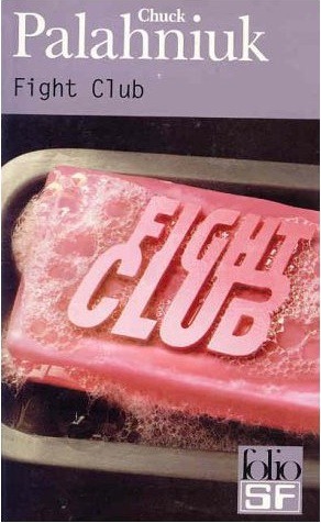 Fight Club: A Novel
