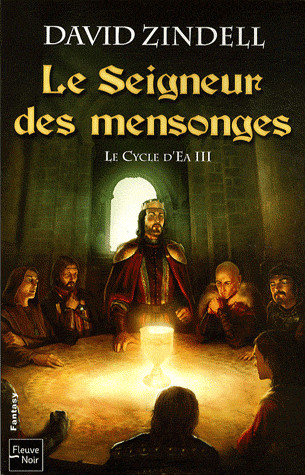 Le Cycle D'Ea, Tome 3 : Le Seigneur Des Mensonges