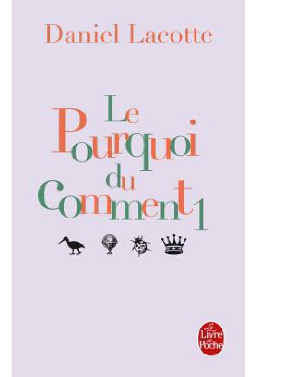 Le Pourquoi du Comment Tome 1