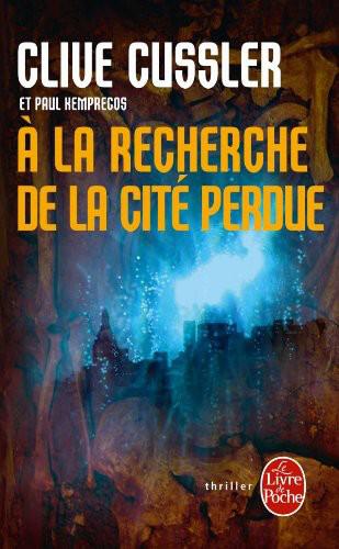 À La Recherche De La Cité Perdue: Roman