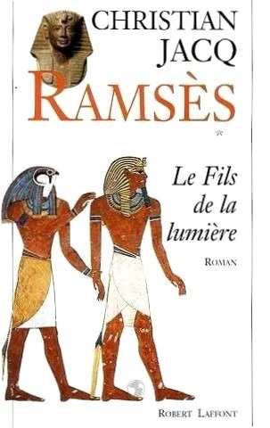 Ramsès: Le Fils De La Lumière