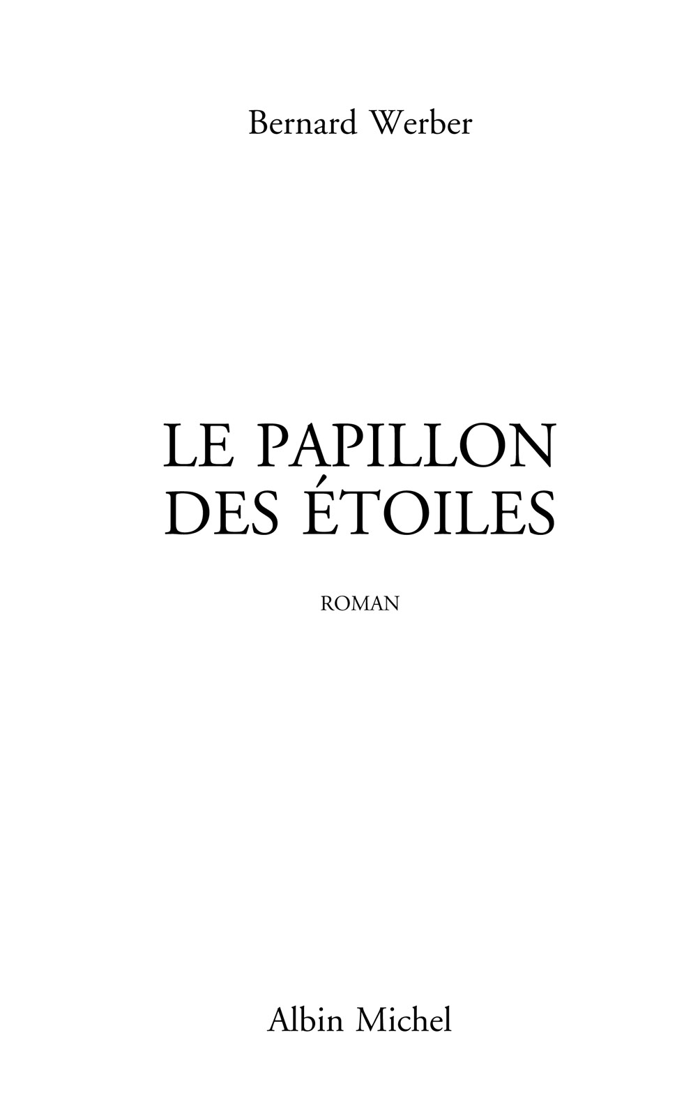 Le Papillon Des Etoiles