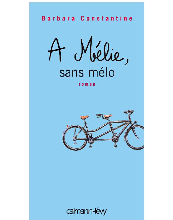 A Mélie, Sans Mélo