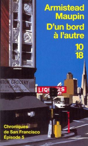 Chroniques De San Francisco, Tome 5 : D'Un Bord à L'Autre