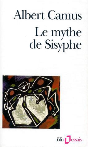 Le Mythe De Sisyphe Essai Sur Labsurde