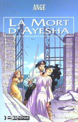 Les Trois Lunes De Tanjor 3 :La Mort D'Ayesha