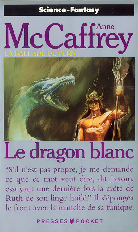 La Ballade De Pern Tome 6 : Le Dragon Blanc