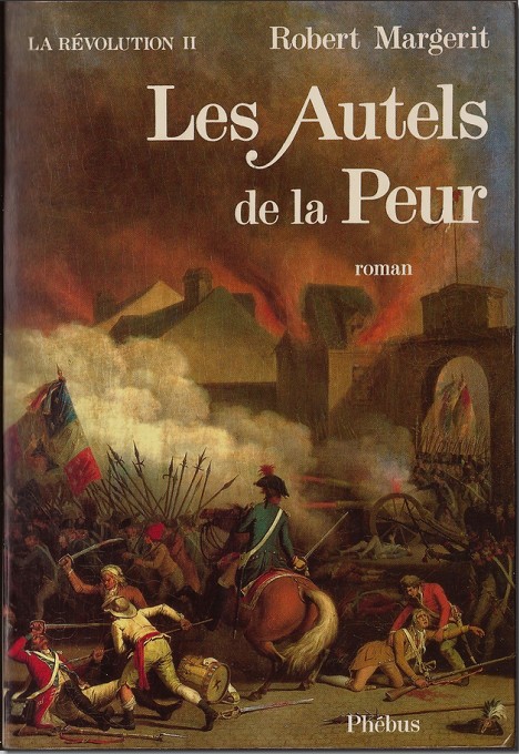 La Révolution: Les Autels De La Peur