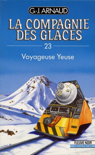 La Compagnie Des Glaces. 23. Voyageuse Yeuse