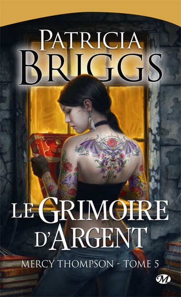 Le Grimoire D'Argent: Mercy Thompson