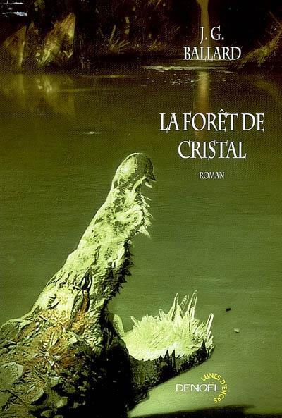 La ForÃªt De Cristal