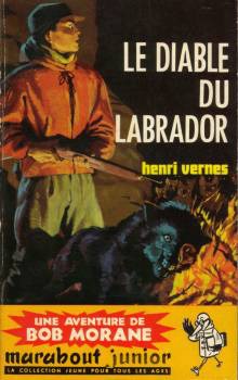 Bob Morane / Le Diable Du Labrador