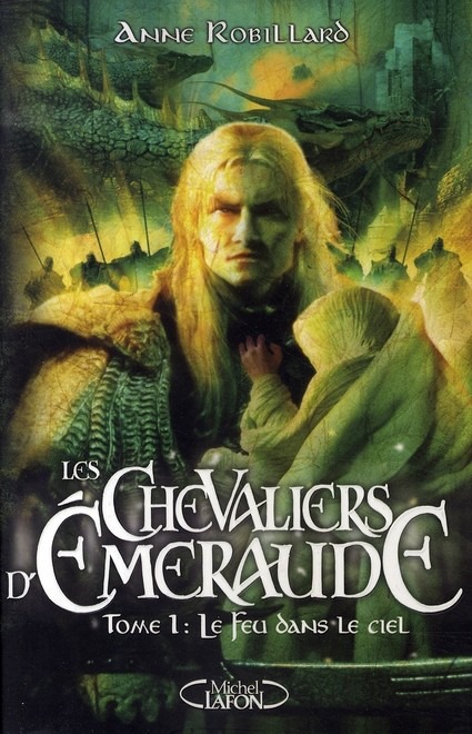 Les Chevaliers D'Émeraude T1 - Le Feu Dans Le Ciel