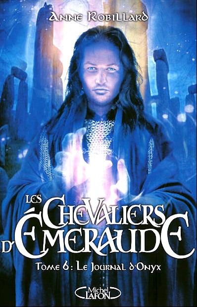 Les Chevaliers D'Emeraude 6: Le Journal D'Onyx