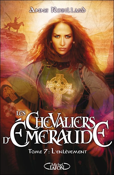 "Les Chevaliers D'émeraude T.7 ; L'enlèvement"
