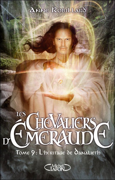 Chevaliers D''Émeraude 9 L'HÉRITAGE DE DANALIETH